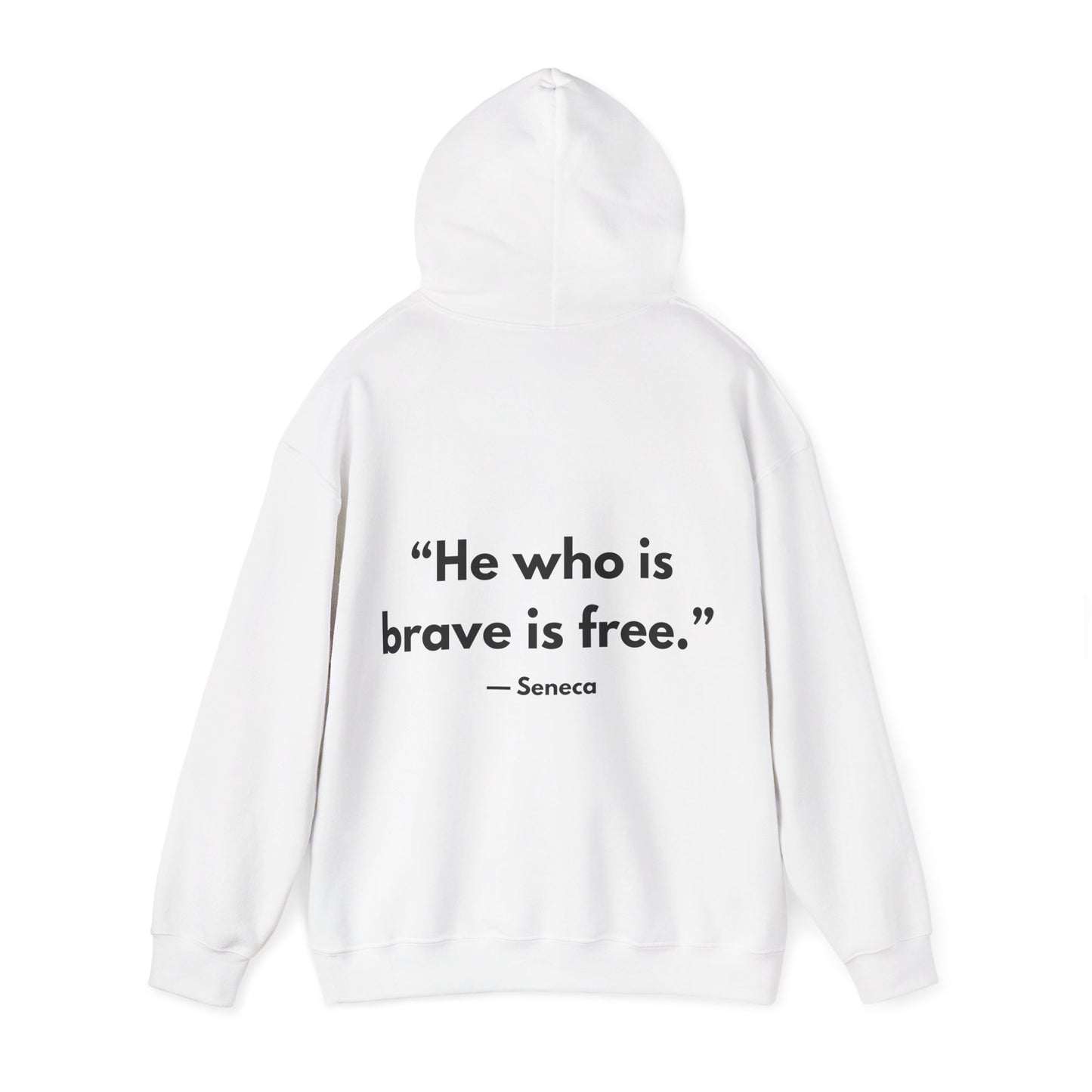 Stoic Philosophy Hoodie: Seneca - “He who is brave is free.”