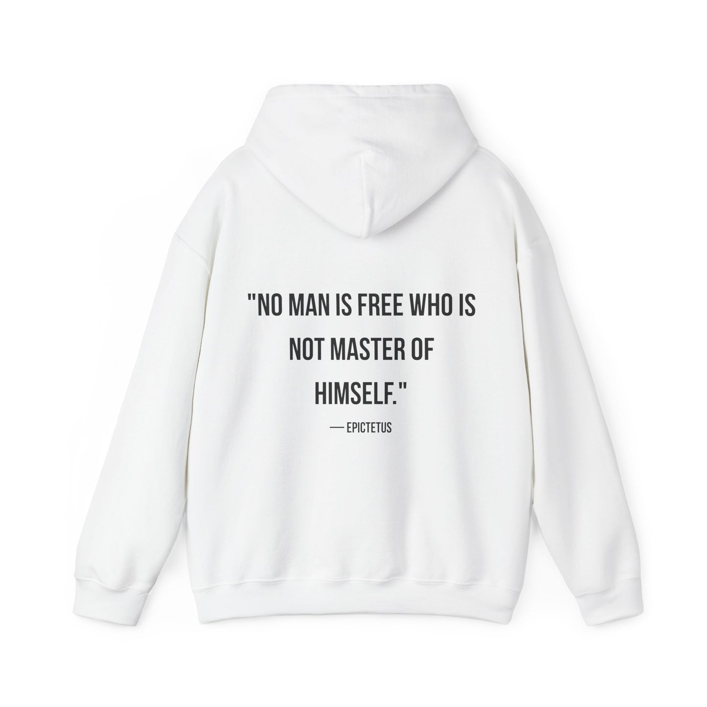 Stoic Philosophy Hoodie: Epictetus - "No Man Is Free Who Is Not Master Of Himself"